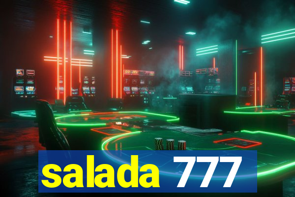 salada 777